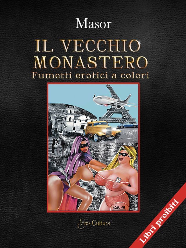  Il vecchio monastero -fumetti erotici a colori(Kobo/電子書)