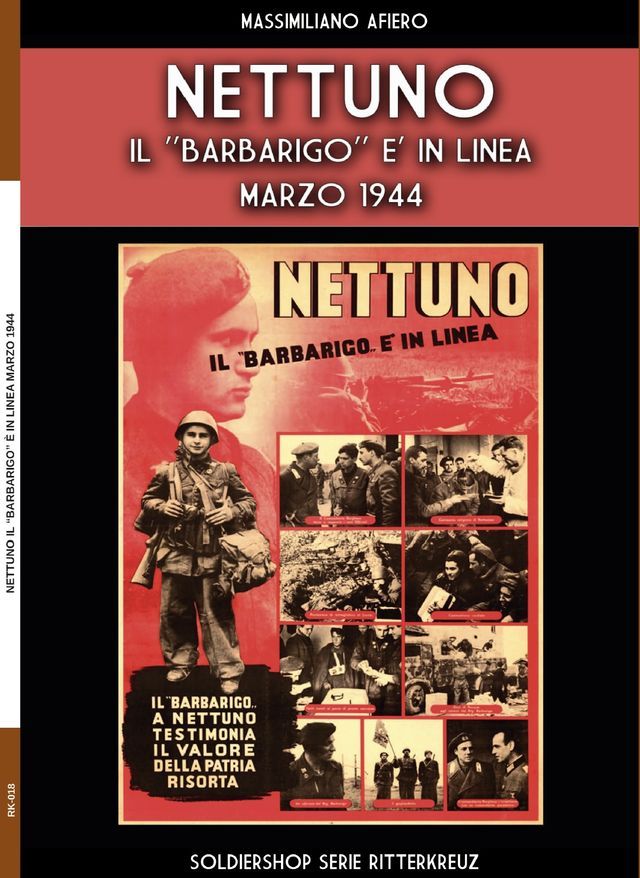  Nettuno, il Barbarigo è in linea - Marzo 1944(Kobo/電子書)