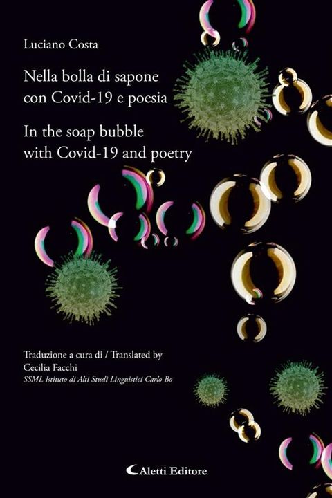 Nella bolla di sapone con Covid-19 e poesia (In the soap bubble with Covid-19 and poetry)(Kobo/電子書)