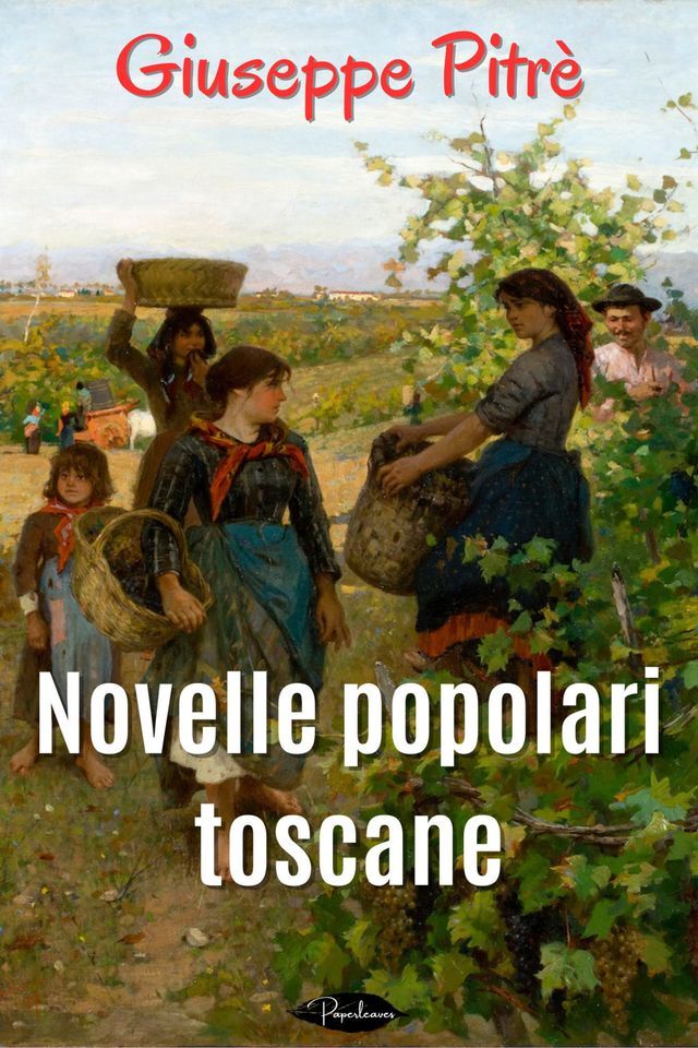  Novelle popolari toscane(Kobo/電子書)