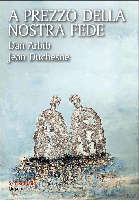 A prezzo della nostra fede(Kobo/電子書)