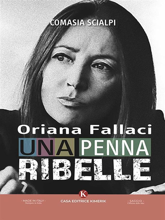  Oriana Fallaci, una penna ribelle(Kobo/電子書)