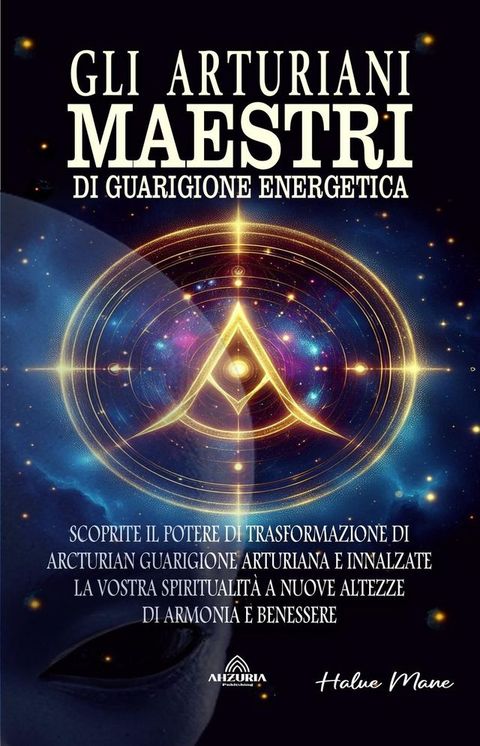 Gli Arturiani - Maestri di Guarigione Energetica(Kobo/電子書)