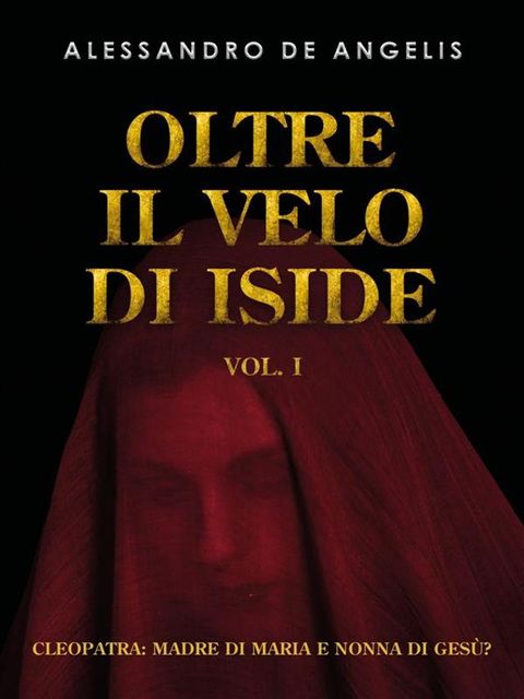 Oltre il velo di Iside vol. I(Kobo/電子書)