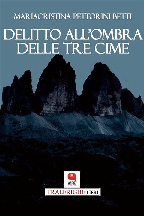 Delitto all'ombra delle Tre Cime(Kobo/電子書)