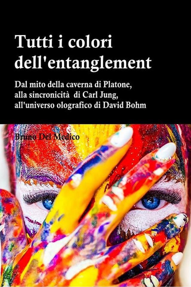  Tutti i colori dell'entanglement quantistico(Kobo/電子書)