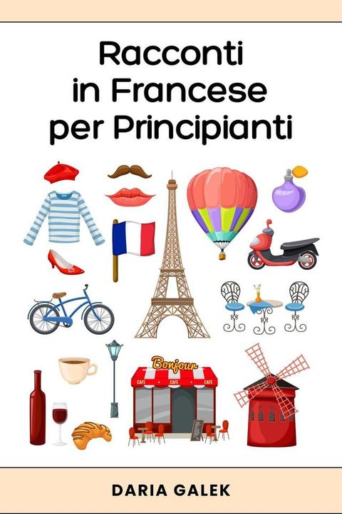 Racconti in Francese per Principianti(Kobo/電子書)