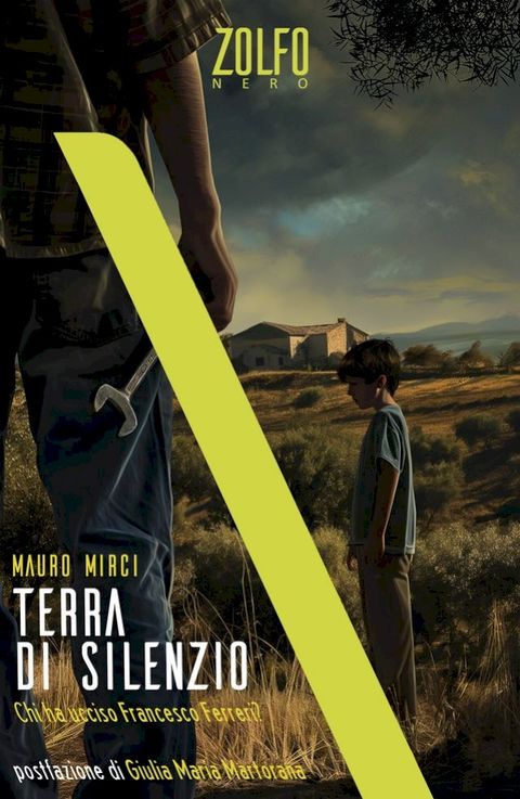 Terra di silenzio. Chi ha ucciso Francesco Ferreri?(Kobo/電子書)