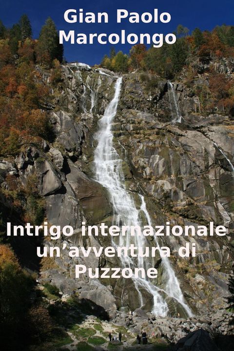 Intrigo internazionale un'avventura di Puzzone(Kobo/電子書)