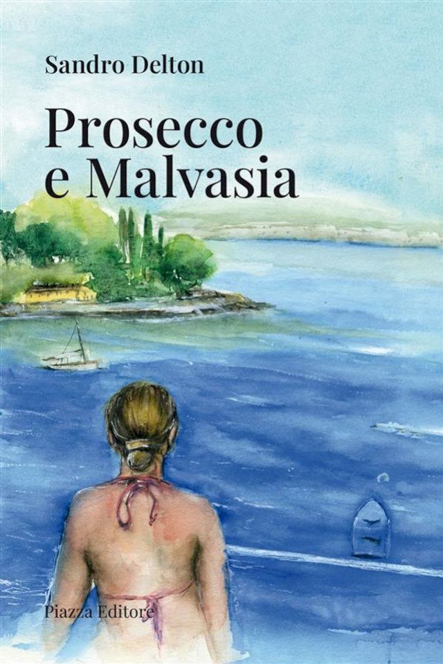  Prosecco e Malvasia(Kobo/電子書)