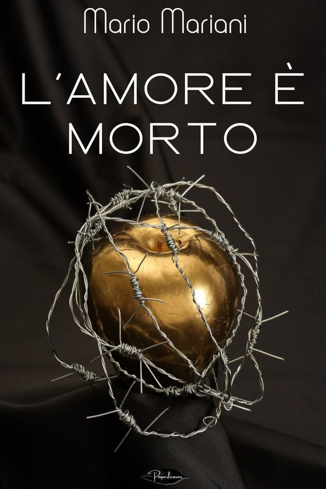  L'amore è morto(Kobo/電子書)