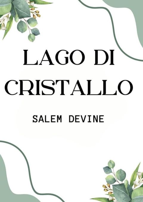 Lago Di Cristallo(Kobo/電子書)