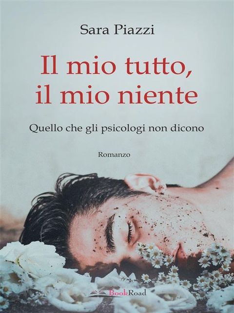 Il mio tutto, il mio niente(Kobo/電子書)