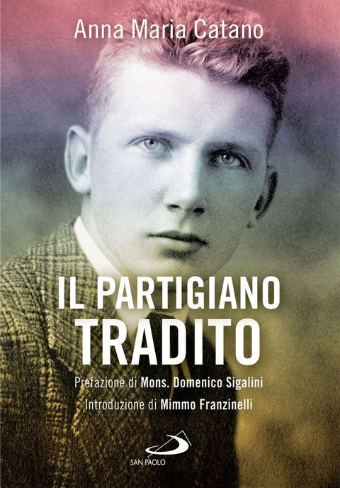 Il partigiano tradito(Kobo/電子書)