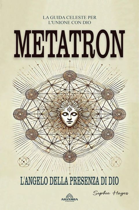 Metatron - L'angelo Della Presenza di Dio(Kobo/電子書)