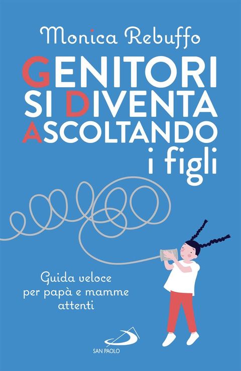 Genitori si diventa ascoltando i figli(Kobo/電子書)