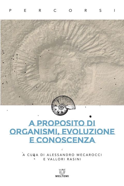 A proposito di organismi, evoluzione e conoscenza(Kobo/電子書)