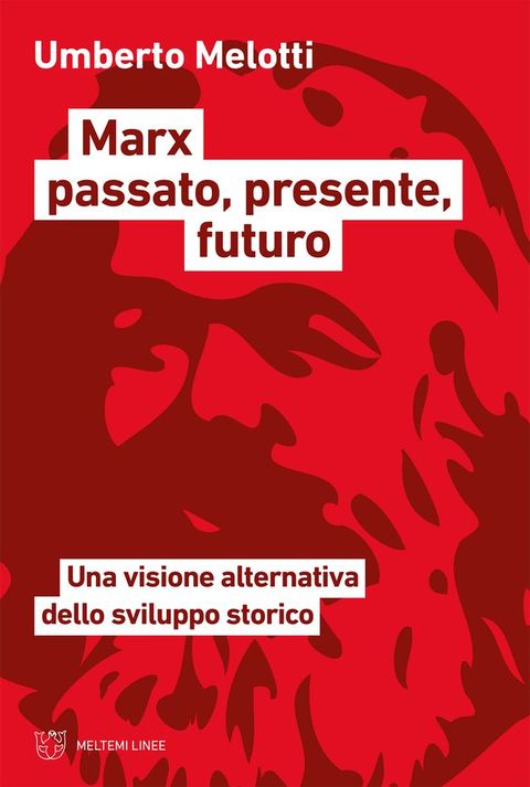 Marx passato, presente, futuro(Kobo/電子書)