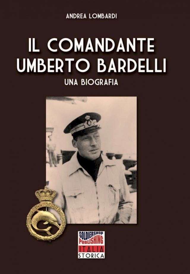  Il Comandante Umberto Bardelli(Kobo/電子書)