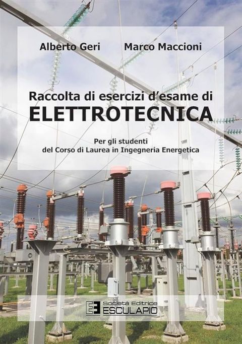 Raccolta di esercizi d'esame di Elettrotecnica(Kobo/電子書)