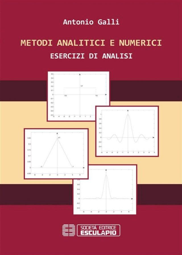  Metodi analitici e numerici. Esercizi di analisi(Kobo/電子書)