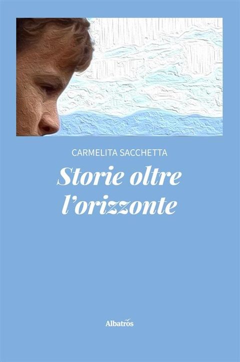 Storie oltre l’orizzonte(Kobo/電子書)