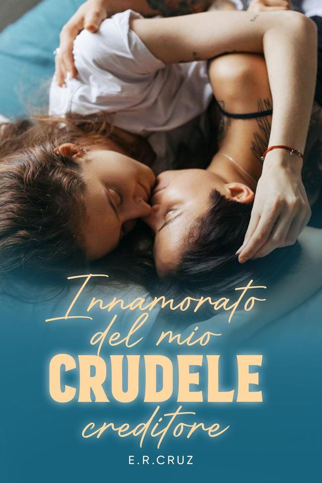  Innamorato del mio crudele creditore(Kobo/電子書)