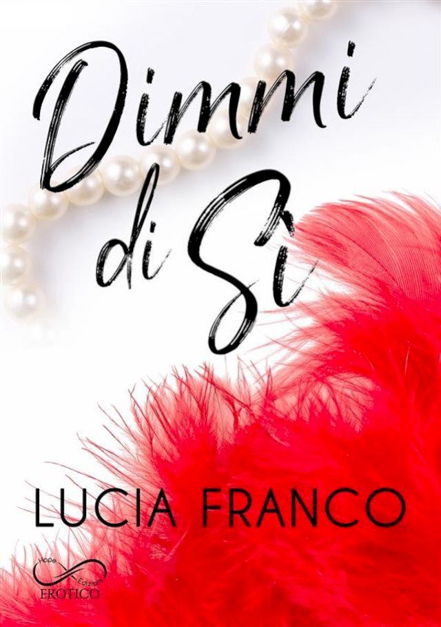  Dimmi di s&igrave;(Kobo/電子書)