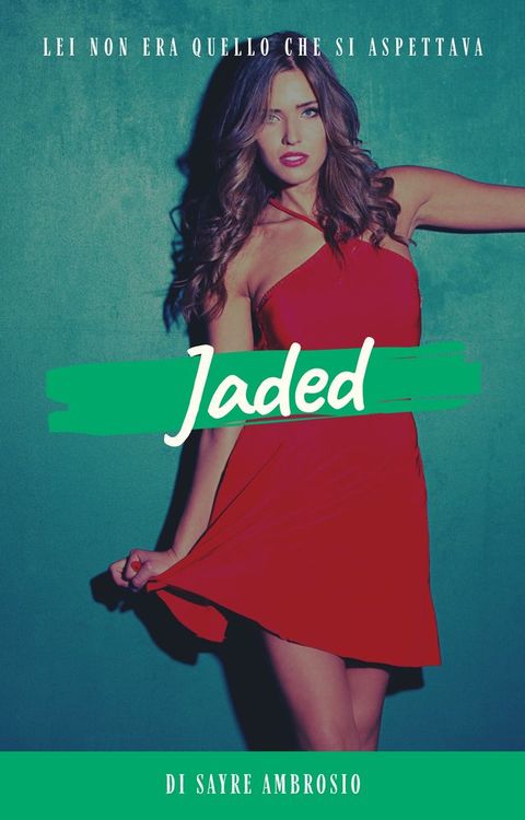 Jaded (Italiano)(Kobo/電子書)