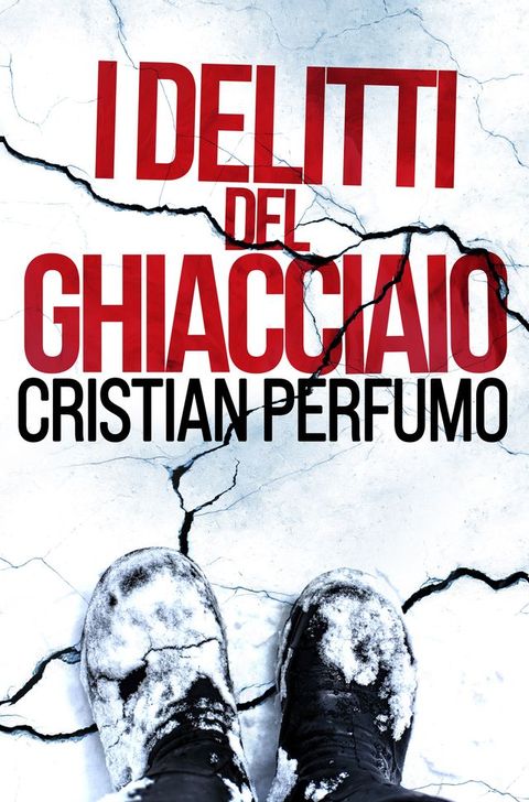I delitti del ghiacciaio