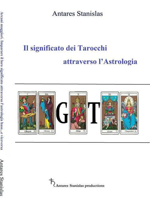 Il significato dei Tarocchi attraverso l’Astrologia(Kobo/電子書)