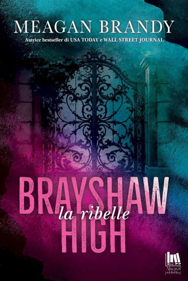  Brayshaw High. La ribelle(Kobo/電子書)