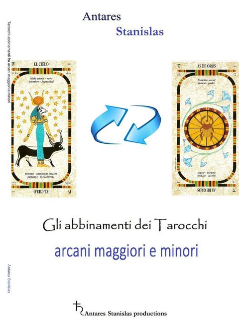Gli abbinamenti dei Tarocchi arcani maggiori e minori(Kobo/電子書)