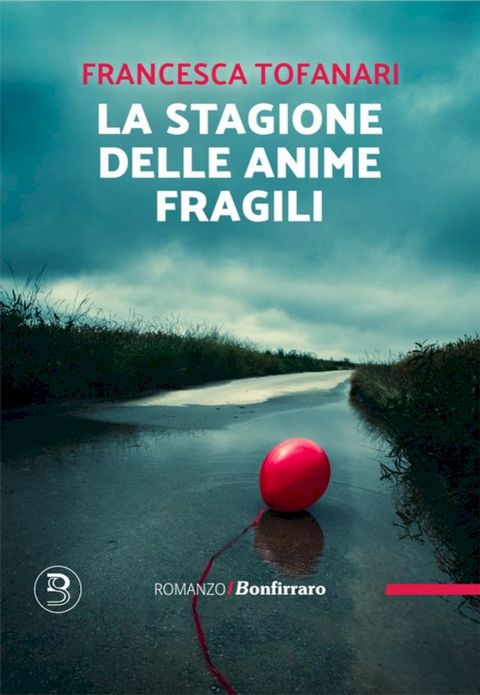 La stagione delle anime fragili(Kobo/電子書)