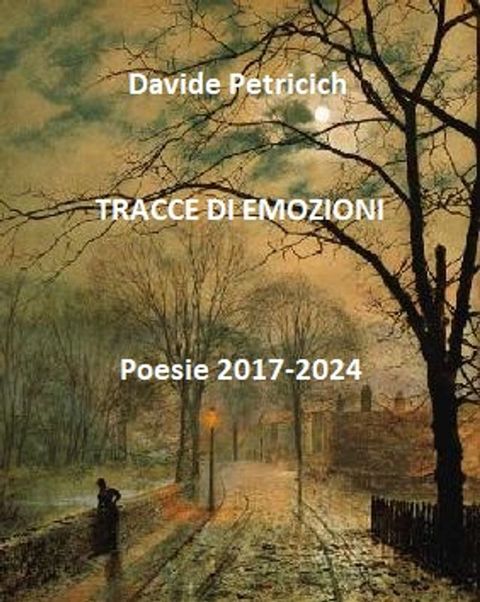 Tracce di emozioni. Poesie 2017-2024(Kobo/電子書)
