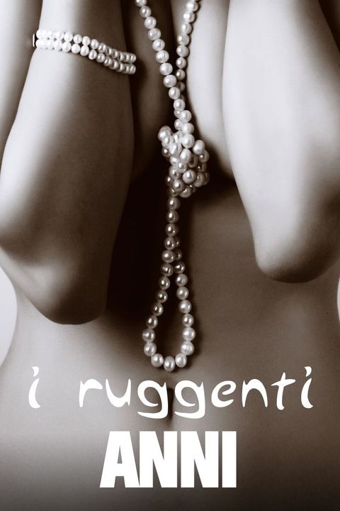I ruggenti Anni