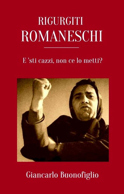 Rigurgiti Romaneschi