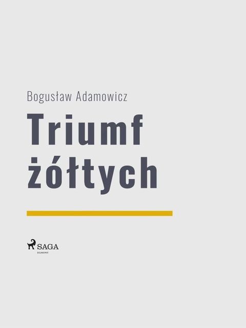 Triumf ż&oacute;łtych(Kobo/電子書)