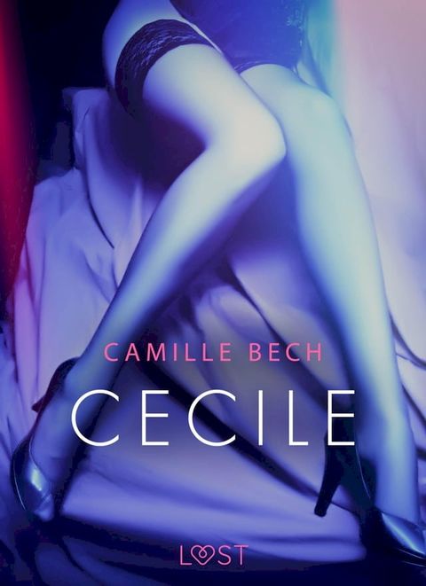 Cecile - opowiadanie erotyczne(Kobo/電子書)