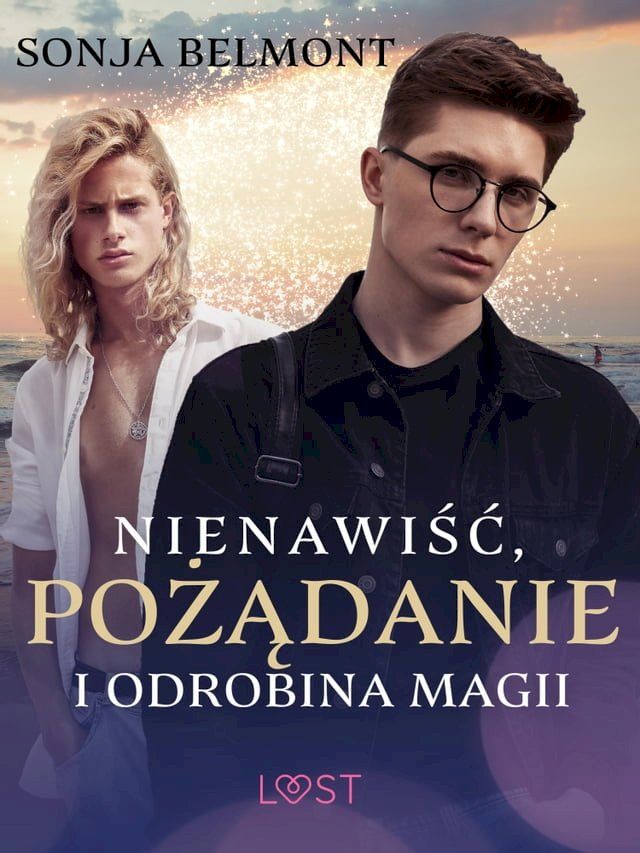  Nienawiść, pożądanie i odrobina magii – opowiadanie erotyczne(Kobo/電子書)