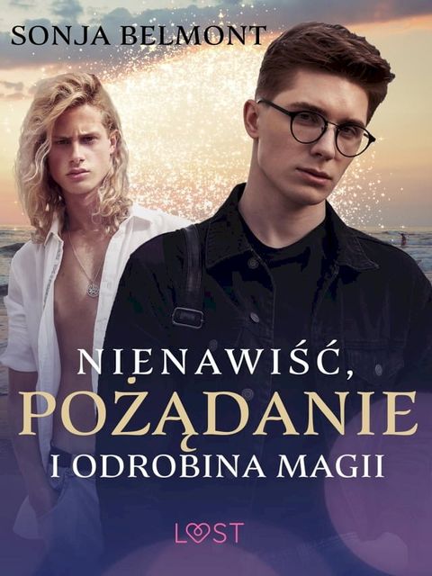 Nienawiść, pożądanie i odrobina magii – opowiadanie erotyczne(Kobo/電子書)