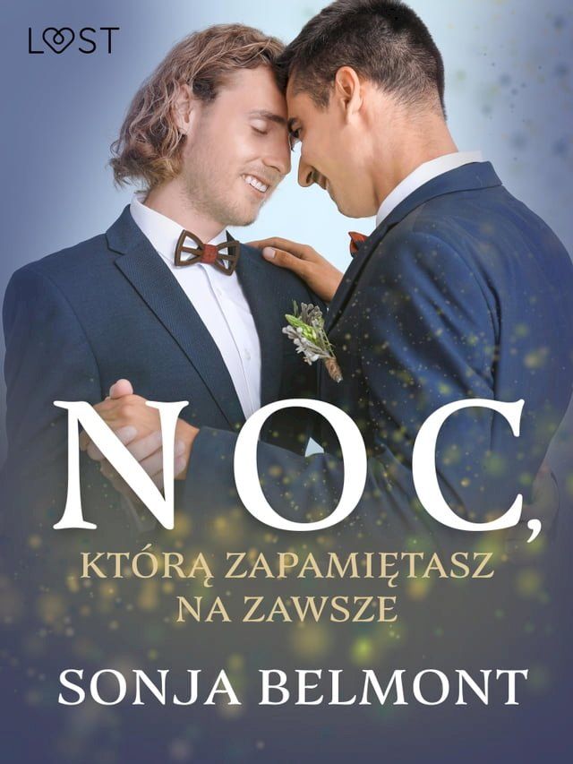  Noc, którą zapamiętasz na zawsze – gejowskie opowiadanie erotyczne(Kobo/電子書)