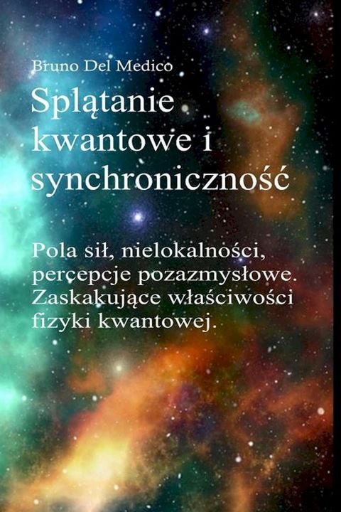 Splątanie kwantowe i synchroniczność Carla Junga(Kobo/電子書)