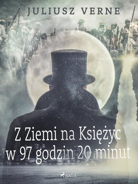 Z Ziemi na Księżyc w 97 godzin 20 minut(Kobo/電子書)