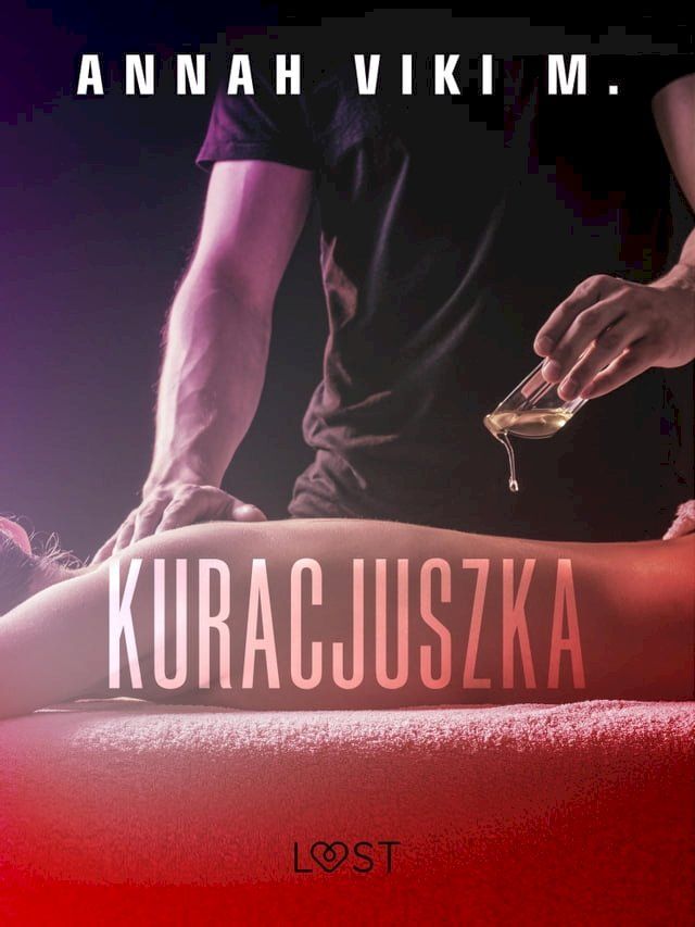  Kuracjuszka – opowiadanie erotyczne(Kobo/電子書)