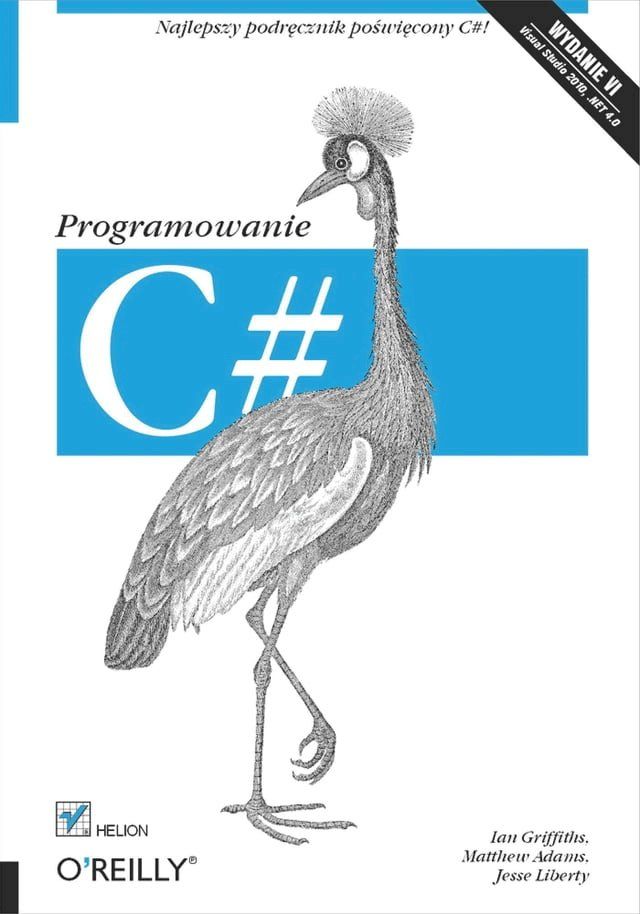  C#. Programowanie. Wydanie VI(Kobo/電子書)