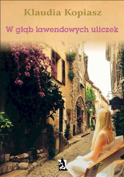 W głąb lawendowych uliczek(Kobo/電子書)