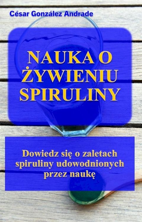 Nauka O Żywieniu Spiruliny(Kobo/電子書)