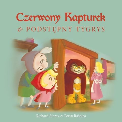 Czerwony Kapturek i podstępny Tygrys(Kobo/電子書)