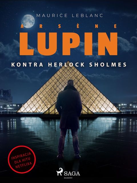 Ars&egrave;ne Lupin. Ars&egrave;ne Lupin kontra Herlock Sholmes(Kobo/電子書)